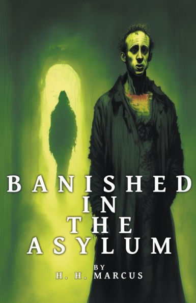 Banished The Asylum