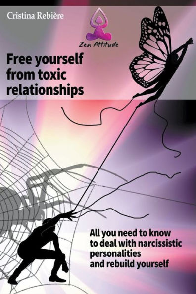 Free Yourself from Toxic Relationships