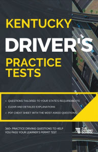 Title: Kentucky Driver's Practice Tests, Author: The Driving School