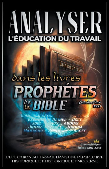 Analyser L'éducation du Travail dans les Livres Prophétiques de la Bible