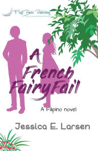 Title: A French FairyFail, Author: Jessica E. Larsen