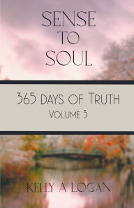 Title: 365 Days of Truth Volume 3, Author: Kelly Logan