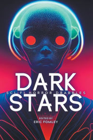 Title: Dark Stars, Author: Eric Fomley