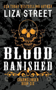 Title: Blood Banished, Author: Liza Street
