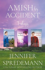 Title: Amish by Accident Trilogy, Author: Jennifer Spredemann