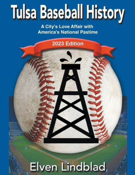 Tulsa Baseball History: 2023 Edition