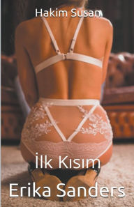 Title: Hakim Susan. Ilk Kisim, Author: Erika Sanders