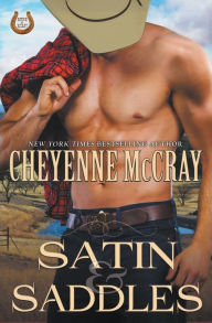 Title: Satin and Saddles, Author: Cheyenne McCray