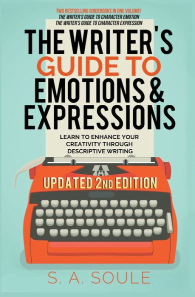 The Writer's Guide to Emotions & Expressions