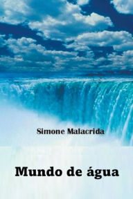 Title: Mundo de ï¿½gua, Author: Simone Malacrida