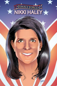 Title: Female Force: Nikki Haley, Author: Michael L. Frizell