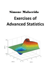 Title: Exercises of Advanced Statistics, Author: Simone Malacrida