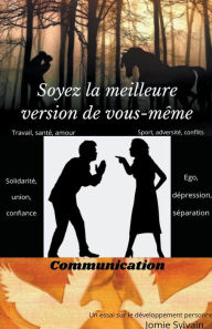 Title: Soyez la meilleure version de vous même, Author: sylvain jomie