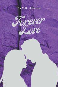 Title: Forever Love, Author: S R Johnson