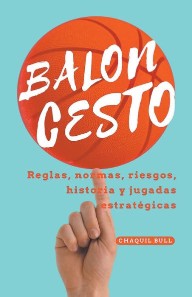 Baloncesto, reglas, normas, riesgos, historia y jugadas estratégicas.