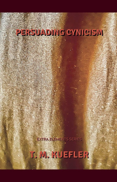Persuading Cynicism