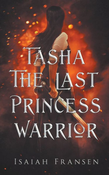 Tasha The Last Princess Warrior