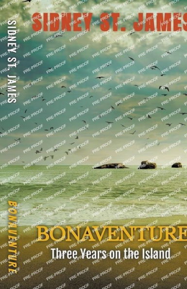 Bonaventure - Three Years on the Island