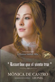 Title: Recuerdos que el viento trae, Author: Mïnica de Castro