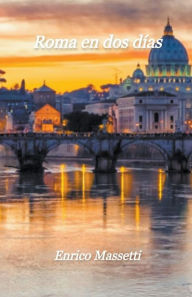 Title: Roma en dos días, Author: Enrico Massetti