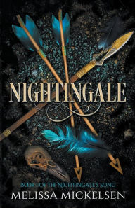 Title: Nightingale, Author: Melissa Mickelsen