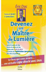 Title: Devenez un maitre de lumière, Author: Eric Dac