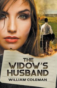 Title: The Widow's Husband, Author: William Coleman