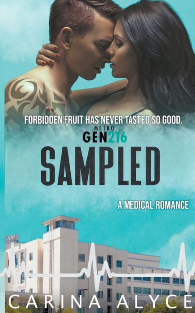 Sampled: A Steamy Medical Romance by Carina Alyce, Paperback | Barnes ...