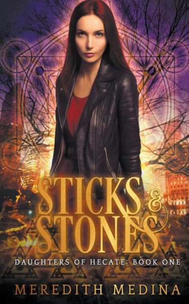 Sticks & Stones: A Paranormal Urban Fantasy Series