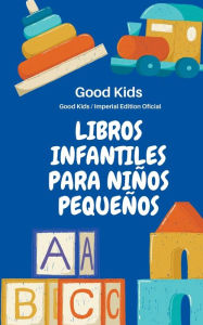 Title: Libros Infantiles Para Niños Pequeños, Author: Good Kids