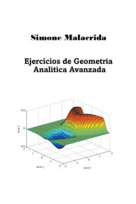Title: Ejercicios de Geometrï¿½a Analï¿½tica Avanzada, Author: Simone Malacrida