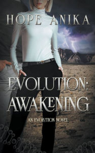 Title: Evolution: Awakening, Author: Hope Anika