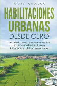Title: Habilitaciones Urbanas desde Cero, Author: Walter Ccoicca