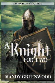 Title: A Knight for Two, Author: Naomi Aoki