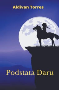 Title: Podstata Daru, Author: Aldivan Torres