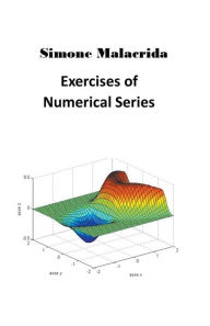Title: Exercises of Numerical Series, Author: Simone Malacrida