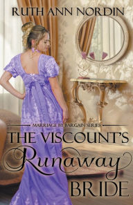 Title: The Viscount's Runaway Bride, Author: Ruth Ann Nordin