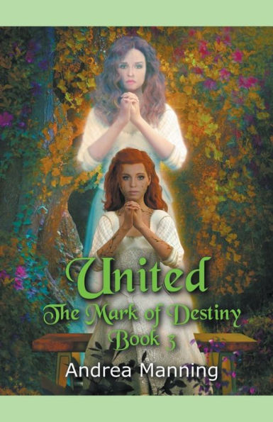 United (The Mark of Destiny Book 3)