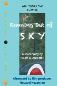 Title: Running Out of Sky, Author: Ralph Osgood