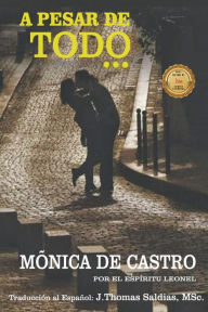Title: A pesar de Todo, Author: Mïnica de Castro