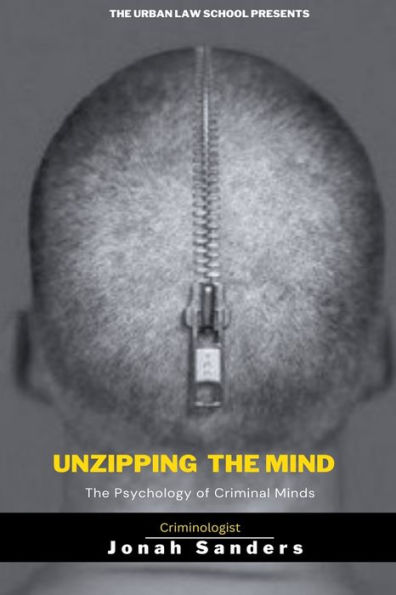 Unzipping The Mind: Psychology of Criminal Minds