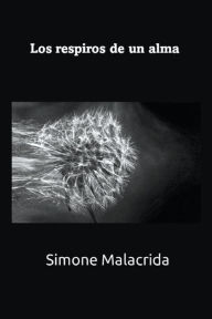 Title: Los respiros de un alma, Author: Simone Malacrida