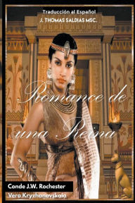 Title: Romance de una Reina, Author: Conde J.W. Rochester