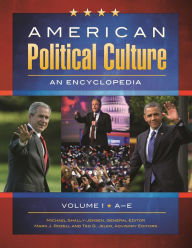 Title: American Political Culture: An Encyclopedia [3 volumes], Author: Michael Shally-Jensen