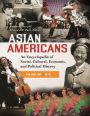 Asian Americans: An Encyclopedia of Social, Cultural, Economic, and Political History [3 volumes]