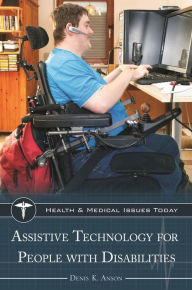 Title: Assistive Technology for People with Disabilities, Author: Denis K. Anson