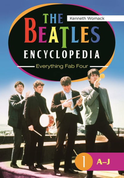 The Beatles Encyclopedia: Everything Fab Four [2 volumes]