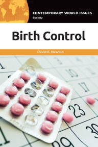 Title: Birth Control: A Reference Handbook, Author: David E. Newton