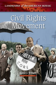 Title: Civil Rights Movement, Author: Jamie J. Wilson