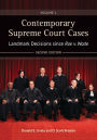 Contemporary Supreme Court Cases: Landmark Decisions since Roe v. Wade [2 volumes]